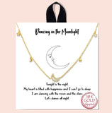 Dancing in the moonlight necklace