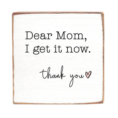 Dear Mom, I get it block
